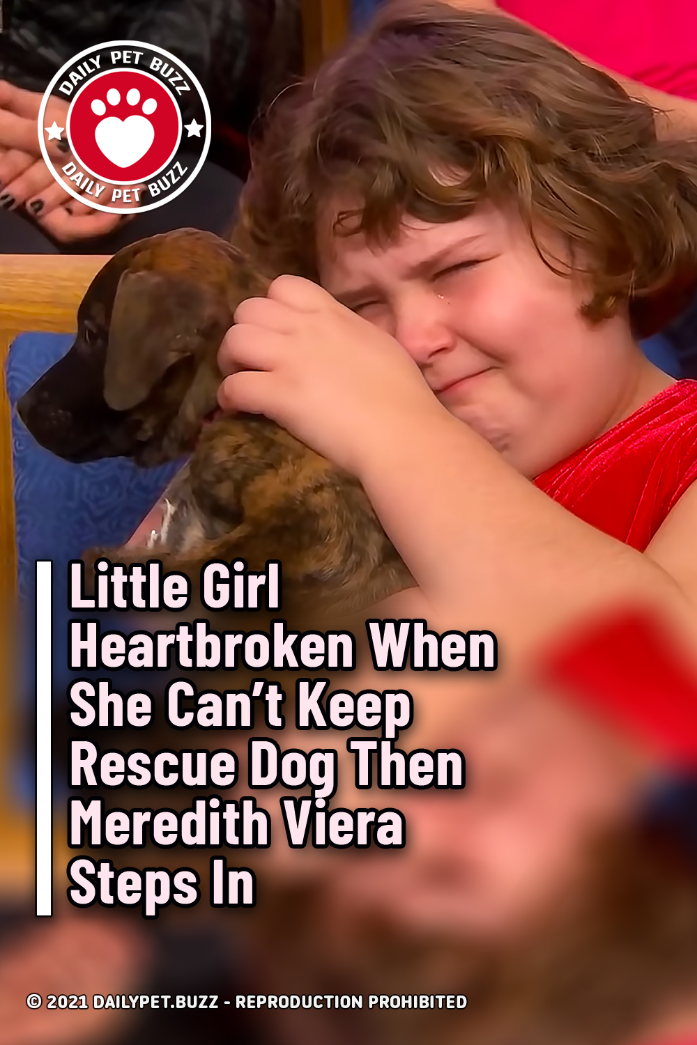 Little Girl Heartbroken When She Can\'t Keep Rescue Dog Then Meredith Viera Steps In