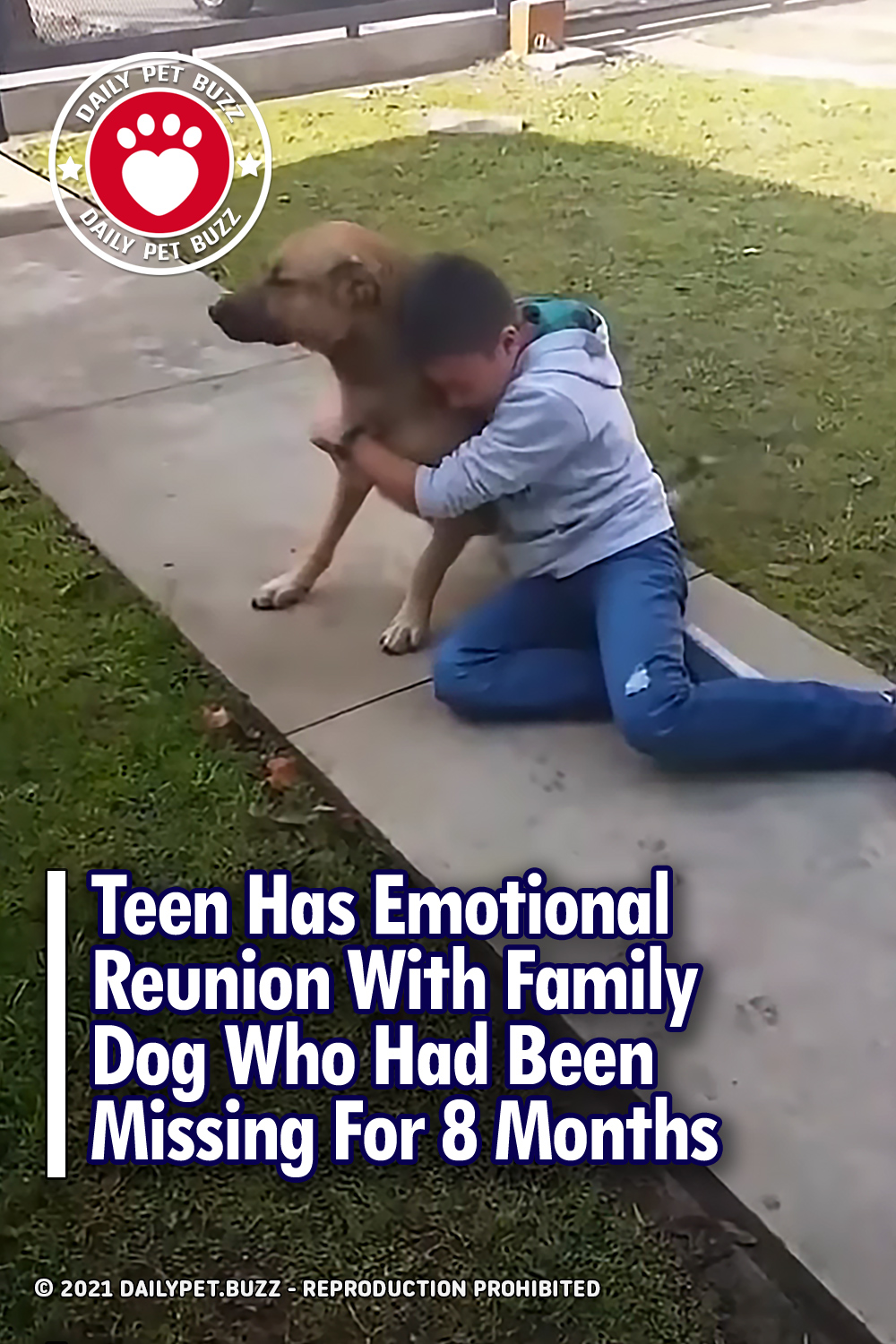 Teen Has Emotional Reunion With Family Dog Who Had Been Missing For 8 Months