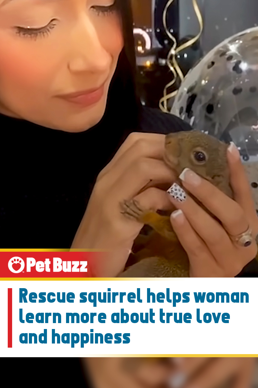 Rescue squirrel helps woman learn more about true love and happiness